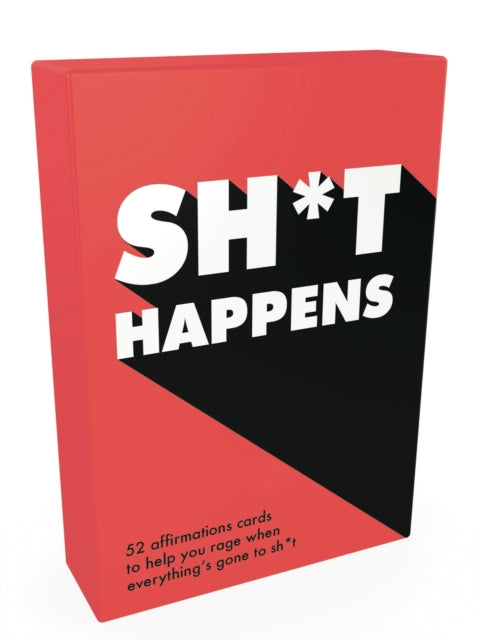 Sh*t Happens