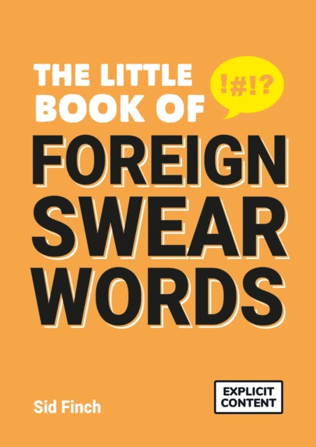 Little Book of Foreign Swear Words 9781787837690 Sid Finch