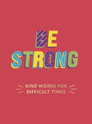 Be Strong