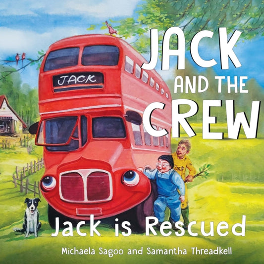 Book cover of: Jack and The Crew - Jack Is Rescued