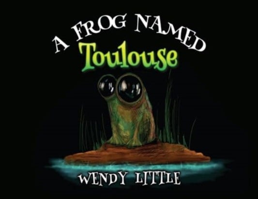 Book cover of: Frog Named Toulouse