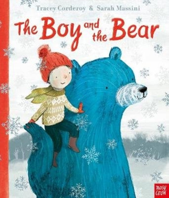Book cover of: Boy and the Bear. By: Tracey Corderoy