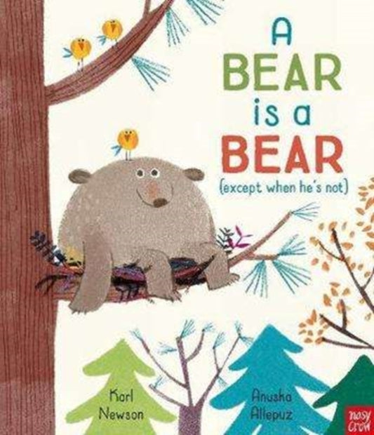 Book cover of: Bear is a Bear. By: Karl Newson