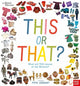 Book cover of: British Museum: This or That?. By: Pippa Goodhart