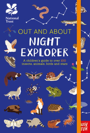 National Trust: Out and About Night Explorer, A children’s guide to over 100 insects, animals, birds and stars