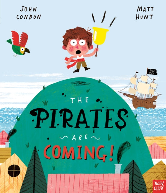 Pirates Are Coming! 9781788006798 John Condon