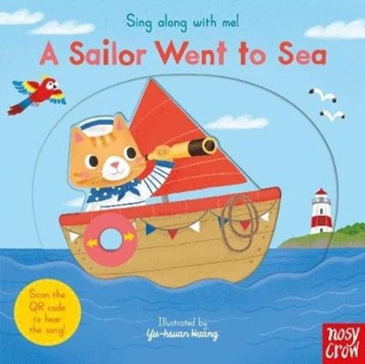 Book cover of: Sing Along With Me! A Sailor Went to Sea
