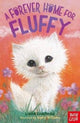 Book cover of: Forever Home for Fluffy. By: Linda Chapman