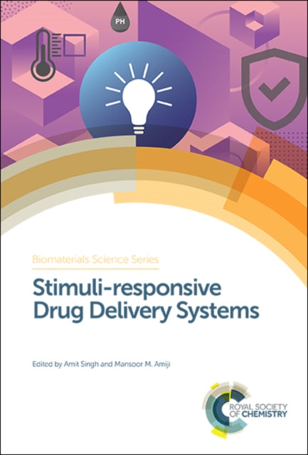 Book cover of: Stimuli-responsive Drug Delivery Systems. By: Amit Singh
