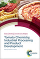 Book cover of: Tomato Chemistry, Industrial Processing and Product Development. By: Sebastiano Porretta