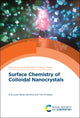 Book cover of: Surface Chemistry of Colloidal Nanocrystals. By: Ana Luísa Daniel-da-Silva