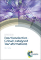 Book cover of: Enantioselective Cobalt-catalysed Transformations. By: Hélène Pellissier