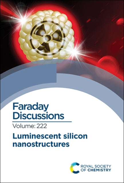 Book cover of: Luminescent Silicon Nanostructures. By: Royal Society of Chemistry