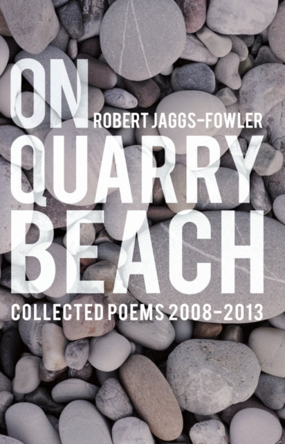 Book cover of: On Quarry Beach. By: Robert Jaggs-Fowler