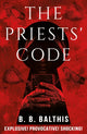 Book cover of: Priests' Code. By: Balthis