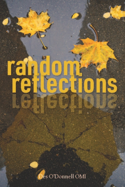 Book cover of: Random Reflections. By: Des O'Donnell OMI