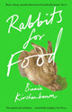 Book cover of: Rabbits for Food. By: Binnie Kirshenbaum