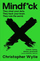 Mindf*ck, Inside Cambridge Analytica’s Plot to Break the World 9781788165006 Christopher Wylie