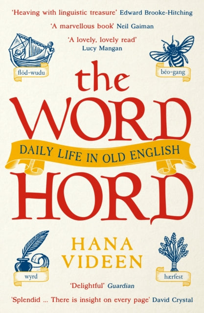 Wordhord, Daily Life in Old English 9781788166119 Hana Videen