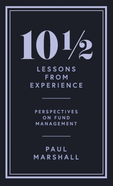 Book cover of: 10½ Lessons from Experience. By: Paul Marshall