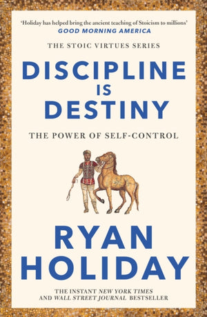 Discipline Is Destiny, A NEW YORK TIMES BESTSELLER