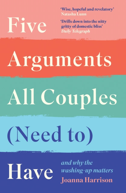 Book cover of: Five Arguments All Couples (Need To) Have. By: Joanna Harrison