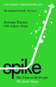 Spike, The Virus vs. The People - the Inside Story 9781788169233 Anjana Ahuja