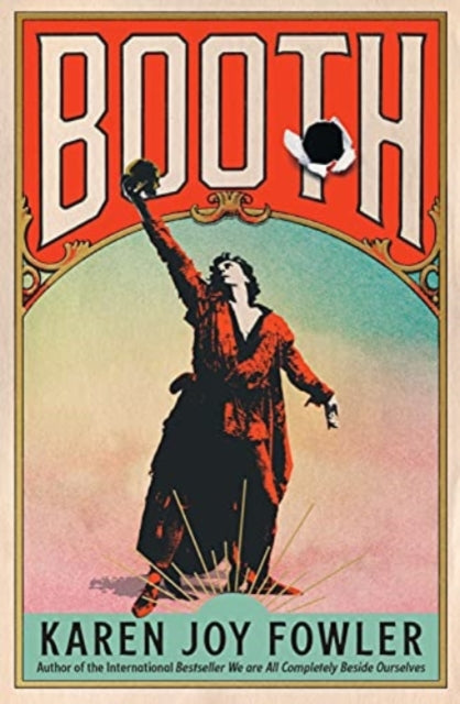 Book cover of: BOOTH. By: Karen Joy Fowler