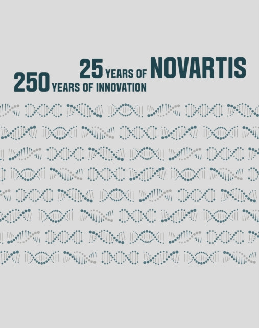 Book cover of: History of Novartis. By: Walter Dettwiler