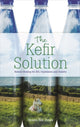 Book cover of: Kefir Solution. By: Shann Nix Jones