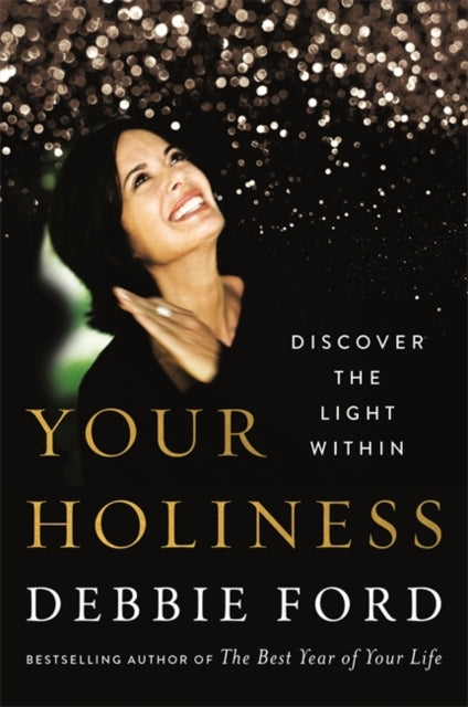 Book cover of: Your Holiness. By: Debbie Ford