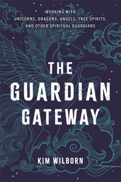 Book cover of: Guardian Gateway. By: Kimberly Lynn Wilborn