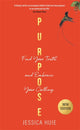 Book cover of: Purpose (Revised Edition). By: Jessica Huie