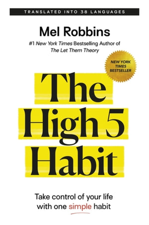 High 5 Habit, Take Control of Your Life with One Simple Habit
