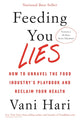 Book cover of: Feeding You Lies. By: Vani Hari