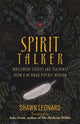 Book cover of: Spirit Talker. By: Shawn Leonard