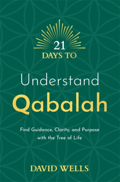 Book cover of: 21 Days to Understand Qabalah. By: David Wells