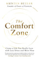 Book cover of: Comfort Zone. By: Kristen Butler
