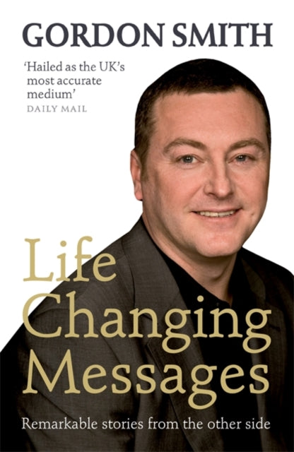 Book cover of: Life-Changing Messages. By: Gordon Smith