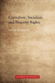 Book cover of: Capitalism, Socialism and Property Rights. By: Mateusz Machaj