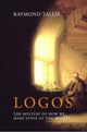 Book cover of: Logos. By: Professor Raymond Tallis