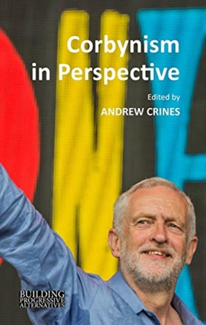 Book cover of: Corbynism in Perspective. By: Andrew Crines