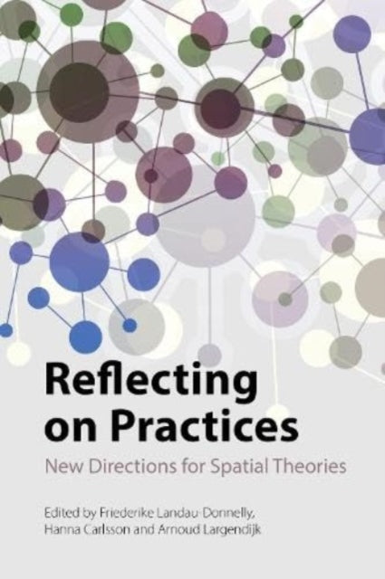 Book cover of: Reflecting on Practices. By: Carlsson LANDAU-DONNELLY
