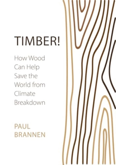 Book cover of: Timber!. By: BRANNEN