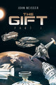 Book cover of: Gift - Part 1. By: John Neisser