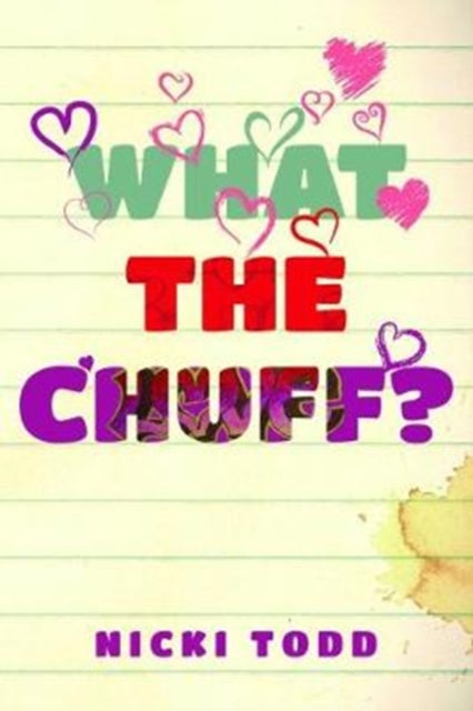 Book cover of: What the Chuff?. By: Nicki Todd