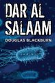 Book cover of: Dar Al Salaam. By: Douglas Blackburn