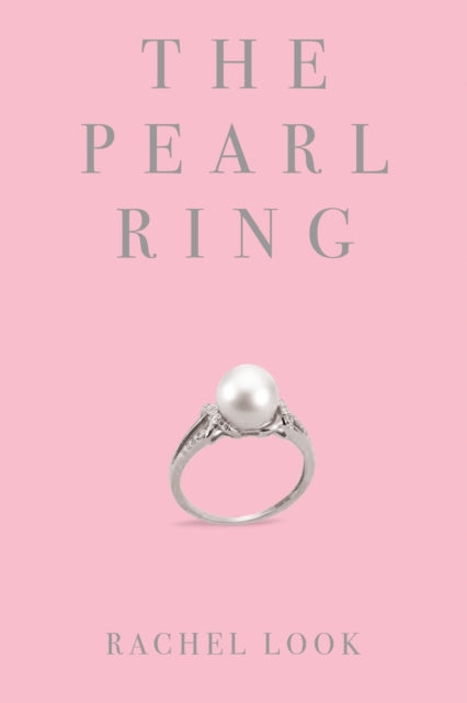 Book cover of: Pearl Ring. By: Rachel Look