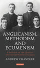 Book cover of: Anglicanism, Methodism and Ecumenism. By: Andrew Chandler