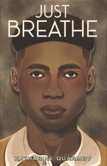 Book cover of: Just Breathe. By: Katharine Quarmby